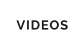 VIDEOS