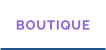 BOUTIQUE