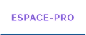 ESPACE-PRO
